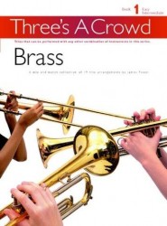 Three's A Crowd: Book 1 Brass (noty na trubku, 2 pozouny)