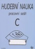 Eva Klein: Hudební nauka - pracovní sešit C