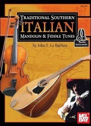 John LaBarbera: Traditional Southern Italian Mandolin And Fiddle Tunes (noty, tabulatury na mandolínu) (+audio)