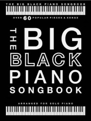 The Big Black Piano Songbook (noty na sólo klavír)