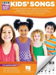 Kids' Songs - Super Easy Songbook (noty na snadný sólo klavír)