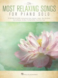 The Most Relaxing Songs for Piano Solo (noty na sólo klavír)