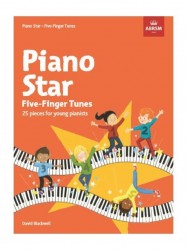 Piano Star: Five-Finger Tunes - 25 Pieces For Young Pianists (noty na snadný sólo klavír)