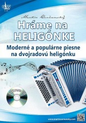 Martin Čerňanský: Hráme na heligónke (+CD)