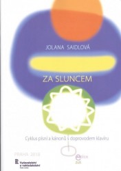 Jolana Saidlová: Za sluncem
