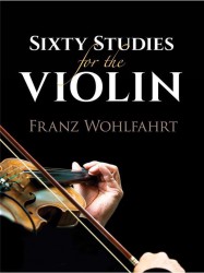 Franz Wohlfahrt: Sixty Studies For The Violin (noty na housle)