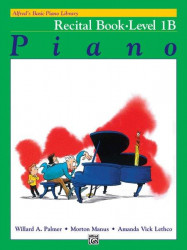 Alfred's Basic Piano Library Recital 1B (noty na klavír)