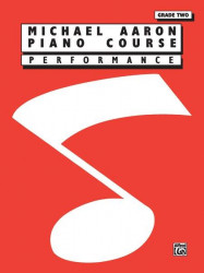 Michael Aaron Piano Course: Performance, Grade 2 (noty na klavír)