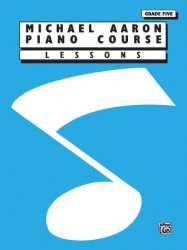 Michael Aaron Piano Course: Lessons, Grade 5 (noty na klavír)