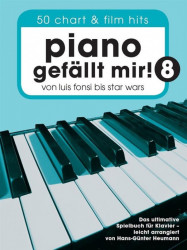 Piano Gefällt Mir! 8 - 50 Chart und Film Hits  (noty na klavír)