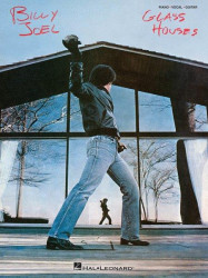 Billy Joel: Glass Houses (noty na klavír, zpěv, akordy)
