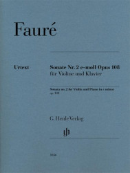 Gabriel Fauré: Violin Sonata No.2 E Minor Op.108 (noty na housle, klavír)