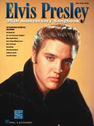 Elvis Presley 25th Anniversary Songbook (noty na klavír, zpěv, akordy)