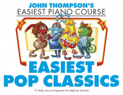 John Thompson's Easiest Pop Classics (noty na snadný klavír)