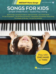 Songs for Kids: Instant Piano Songs (velké noty na snadný klavír) (+audio)