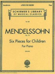 Felix Mendelssohn Bartholdy: 6 Kinderstucke Op.72 (noty na klavír)