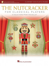 Nutcracker / Louskáček for Classical Players (noty na klarinet, klavír) (+audio)