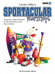 Carolyn Miller: Sportacular Warm-Ups 3 (noty na klavír)
