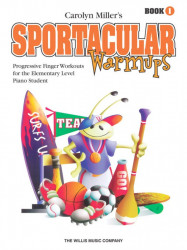 Carolyn Miller: Sportacular Warm-Ups 1 (noty na klavír)