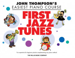 John Thompson's Easiest Piano Course Elementary: First Jazz Tunes (noty na klavír)
