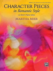 Martha Mier: Character Pieces in Romantic Style, Book 1 (noty na klavír)