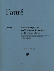 Gabriel Fauré: Fantaisie Op. 79 And Morceau De Lecture (noty na příčnou flétnu, klavír)