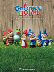 Elton John: Gnomeo & Juliet (noty na klavír, zpěv, akordy)
