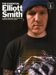 The Essential Elliot Smith (tabulatury, noty, kytara, zpěv)