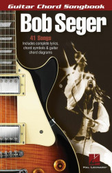 Guitar Chord Songbook: Bob Seger (akordy na kytaru, texty písní)