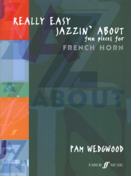 Pam Wedgwood: Really Easy Jazzin' About - Fun Pieces (noty na lesní roh, klavír)