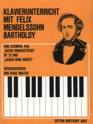 Klavierunterricht Mit Mendelssohn Bartholdy (noty na klavír)