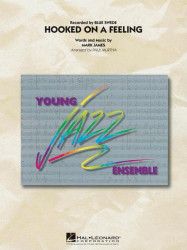 Blue Swede: Hooked on a Feeling (noty pro školní jazzový orchestr, party, partitura)