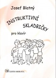 Josef Blatný: Instruktivní skladbičky pro klavír