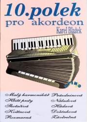 Karel Blažek: 10 polek pro akordeon