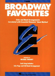 Essential Elements Broadway Favorites (noty na lesní roh)