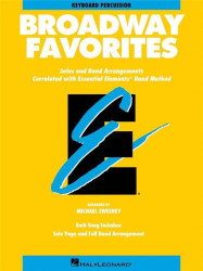 Essential Elements Broadway Favorites (noty na klávesové perkuse)
