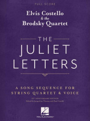 Elvis Costello & the Brodsky Quartet: The Juliet Letters (noty pro zpěv, smyčcový kvartet, partitura)