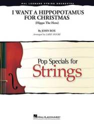I Want a Hippopotamus for Christmas (noty pro smyčcový orchestr, party, partitura)
