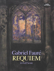 Gabriel Fauré: Requiem (noty, partitura)