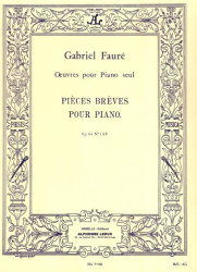 Gabriel Fauré: Pieces breves pour piano Op. 84 (noty na klavír)