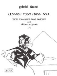 Gabriel Fauré: 3 Romances sans Paroles Op.17, No.1 (noty na klavír)