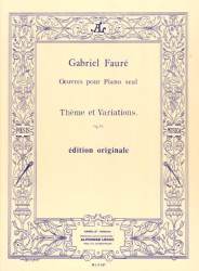Gabriel Fauré: Théme et Variations Op. 73 pour piano seul (noty na klavír)