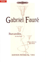 Gabriel Fauré: Barcarolles (noty pro klavír)