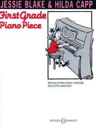 Jessie Blake,Hilda Capp: First Grade Piano Pieces (noty na klavír)