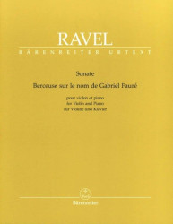 Maurice Ravel: Sonata / Berceuse sur le nom de Gabriel Fauré (noty na housle, klavír)
