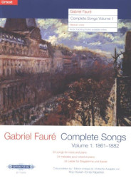Gabriel Fauré: Complete Songs 1 - Medium Voice (noty na klavír, zpěv)