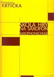 Stanislav Krtička: Škola hry na saxofon